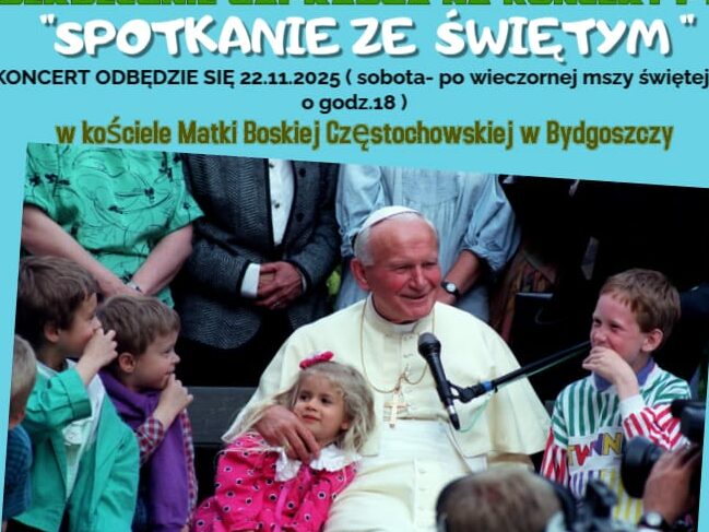Koncert „Spotkanie ze Świętym”